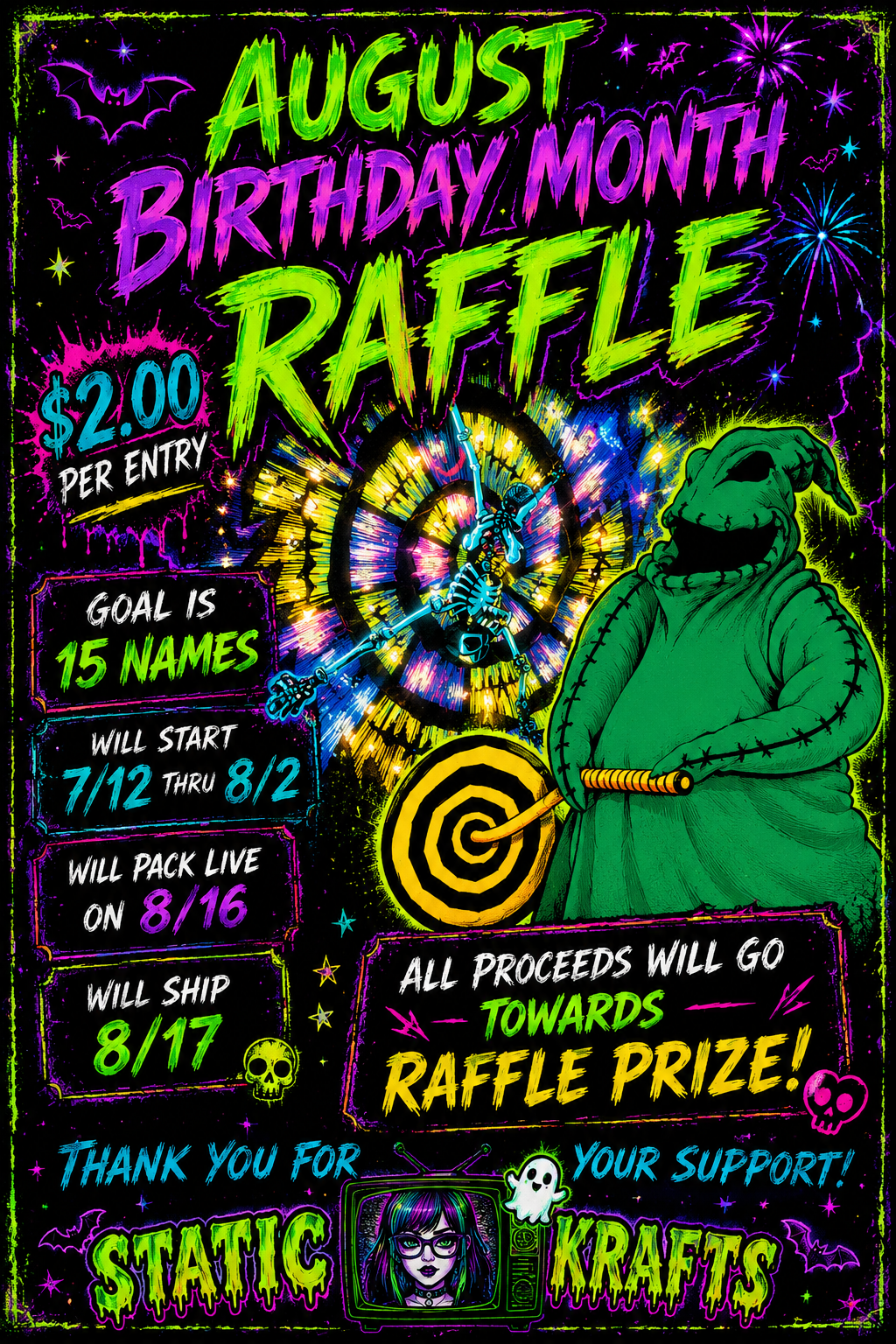 August Birthday Month Raffle – $2.00 Per Entry